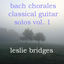 Cover Bach Chorales Classical Guitar Solos, Vol. 1