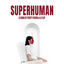 Cover Superhuman (with K.Flay)