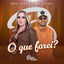 Cover O Que Farei?