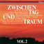 Cover Zwischen Tag Und Traum Vol.2