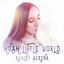 Cover Hush Little World