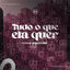 Cover Tudo o Que Ela Quer