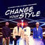 Cover Change Your Style (feat. st Lennon, KiDi & Kojo Manuel)