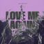 Cover Love Me Again