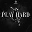 Cover Play Hard (The Dark Triad)