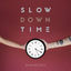 Cover Slow Down Time