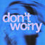 Cover Don't Worry