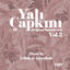 Cover Yalı Çapkını (Original Soundtrack) Vol.2
