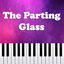 Cover The Parting Glass (Piano Version)