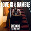 Cover Love Is A Gamble