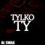 Cover TYLKO TY