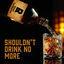 Cover Shouldn't Drink No More