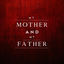 Cover My Mother and My Father