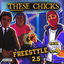 Cover These Chicks Freestyle 2.5