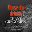 Cover Chant grégorien : Messe des défunts