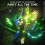 Cover Party All The Time