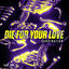 Cover Die For Your Love
