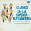 Cover 40 Años De La Sonora Matancera
