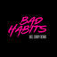 Cover Bad Habits (Joel Corry Remix)
