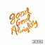 Cover Good God Almighty