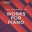 Cover The Essentials: Works for Piano