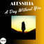Cover A DAY WITHOUT YOU