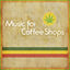 Cover Music for Coffee Shops
