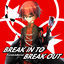 Cover Break in to Break Out