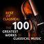 Cover Best of Classical - The 100 Greatest Works of Classical Music