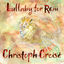 Cover Christoph Croisé: Lullabies, Op. 18 for cello and piano: 3. Lullaby for Reni