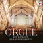 Cover Orgel - Die Königin der Instrumente