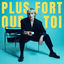 Cover Plus fort que toi