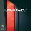 Cover Walk Away