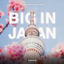 Cover Big In Japan