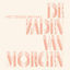 Cover De Zaden Van Morgen