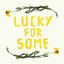 Cover Lucky for Some