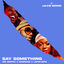 Cover Say Something (feat. John Dips)