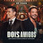 Cover Dois Amigos (20 Anos) (Ao Vivo)