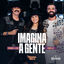 Cover Imagina a Gente (Ao Vivo)