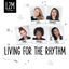 Cover Living for the Rhythm
