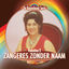 Cover De Regenboog Serie: Zangeres Zonder Naam, Vol. 2