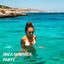 Cover IBIZA SUMMER PARTY (Deep House. Progressive, House G-House Mix)