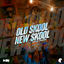 Cover Old Skool New Skool