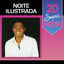 Cover 20 Super Sucessos Noite Ilustrada