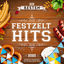 Cover Die besten Festzelt Hits 2020 (Oktoberfest Schlager Party Hits für Deine Bierzelt Wiesn)