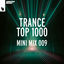 Cover Trance Top 1000 - Mini Mix 009
