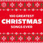 Cover 100 Greatest Christmas Songs Ever
