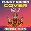 Cover Funny Indian Cover Remix Hits, Vol. 2