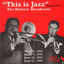 Cover "This Is Jazz" The Historic Broadcasts, Vol. 5