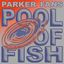 Cover Pool of Fish